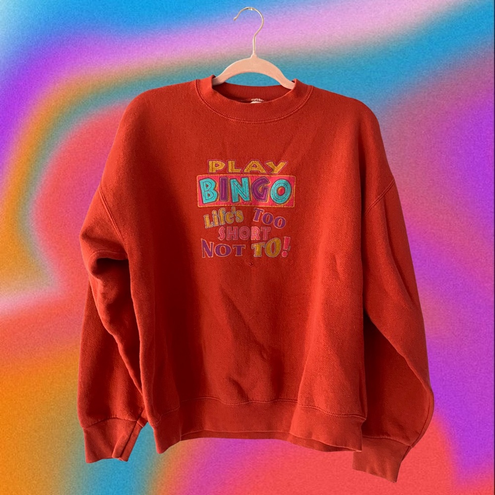 Play Bingo, Life's Too Short Not To! Red Sweatshirt